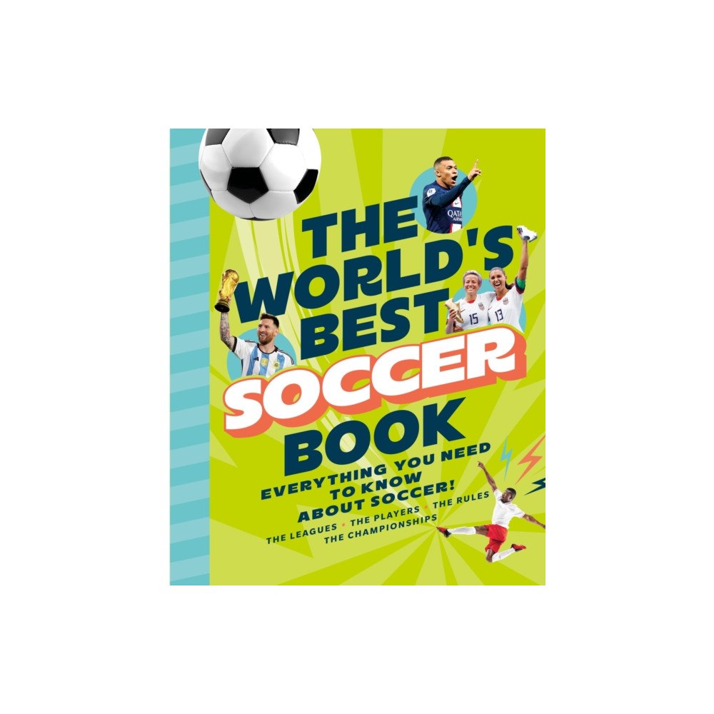 Chronicle Books The World''s Best Soccer Book (inbunden, eng)