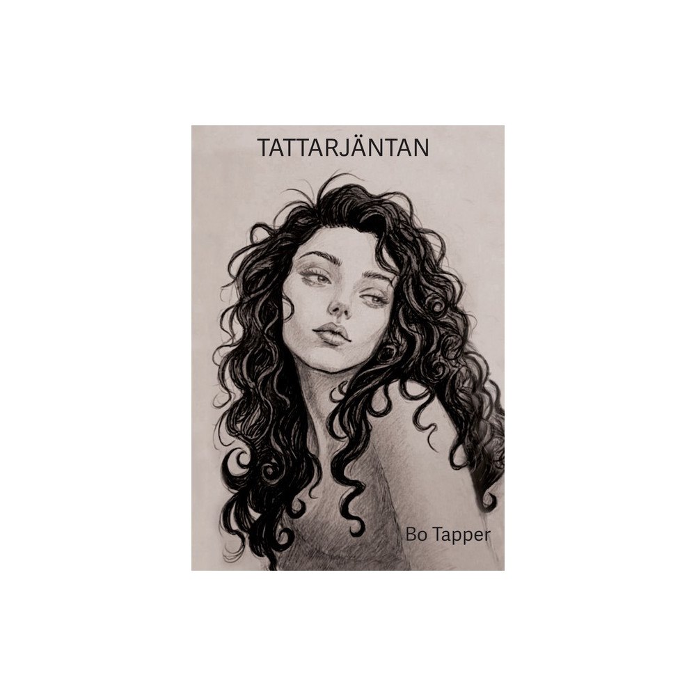 Bo Tapper Tattarjäntan (häftad)