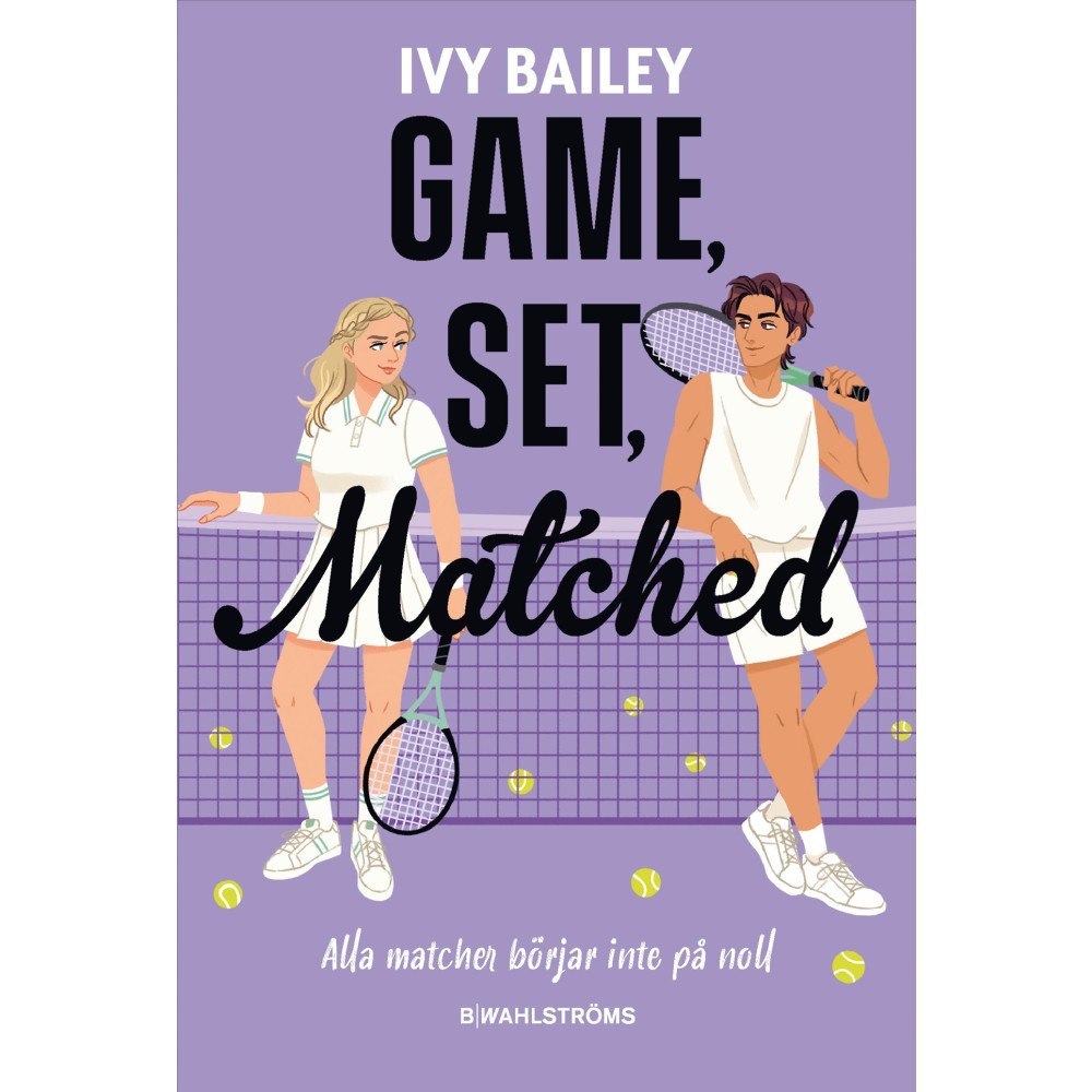 Ivy Bailey Game, Set, Matched (svensk utgåva) (bok, flexband)