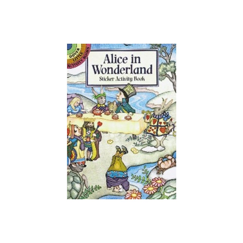 Dover publications inc. Alice in Wonderland Sticker Activity Book (häftad, eng)