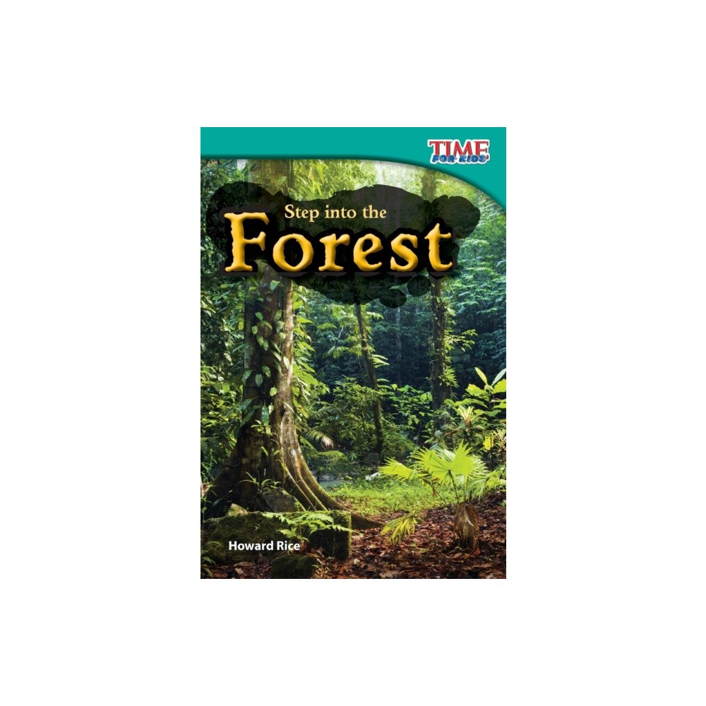 Teacher Created Materials, Inc Step into the Forest (häftad, eng)