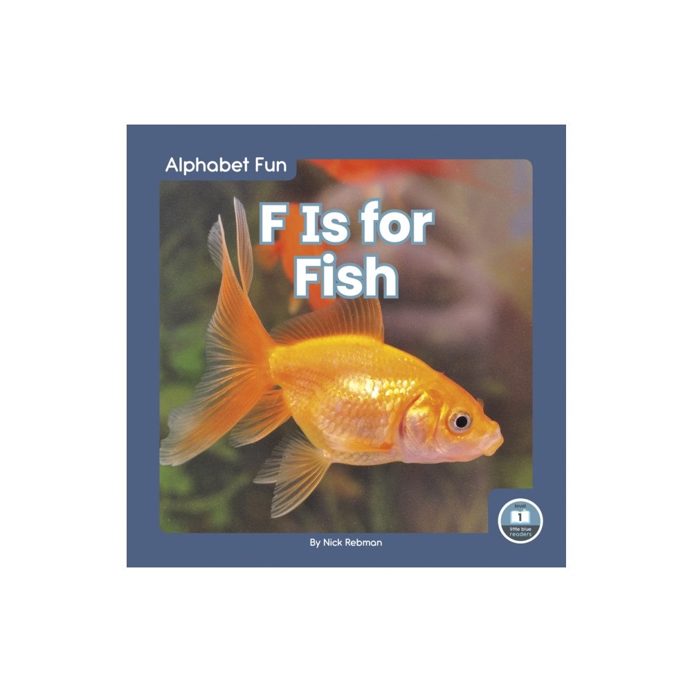 North Star Editions F Is for Fish (inbunden, eng)