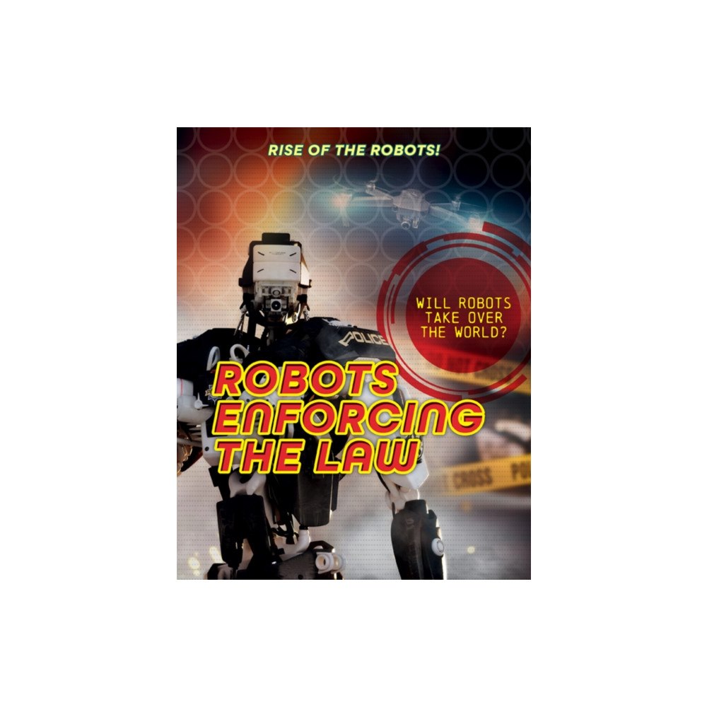 Cheriton Children's Books Robots Enforcing the Law (häftad, eng)