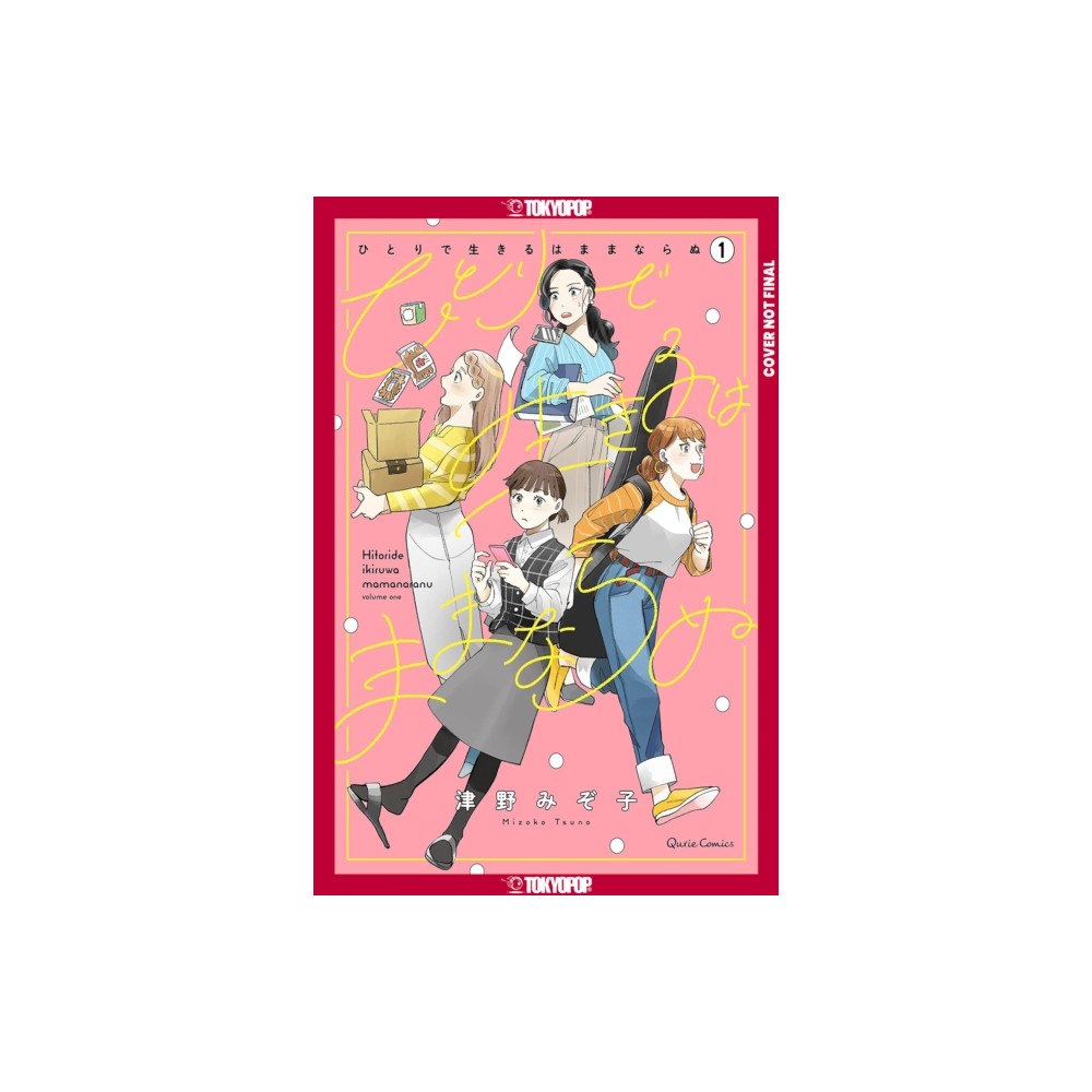 Tokyopop Press Inc You Can't Live All on Your Own!, Volume 1 (häftad, eng)