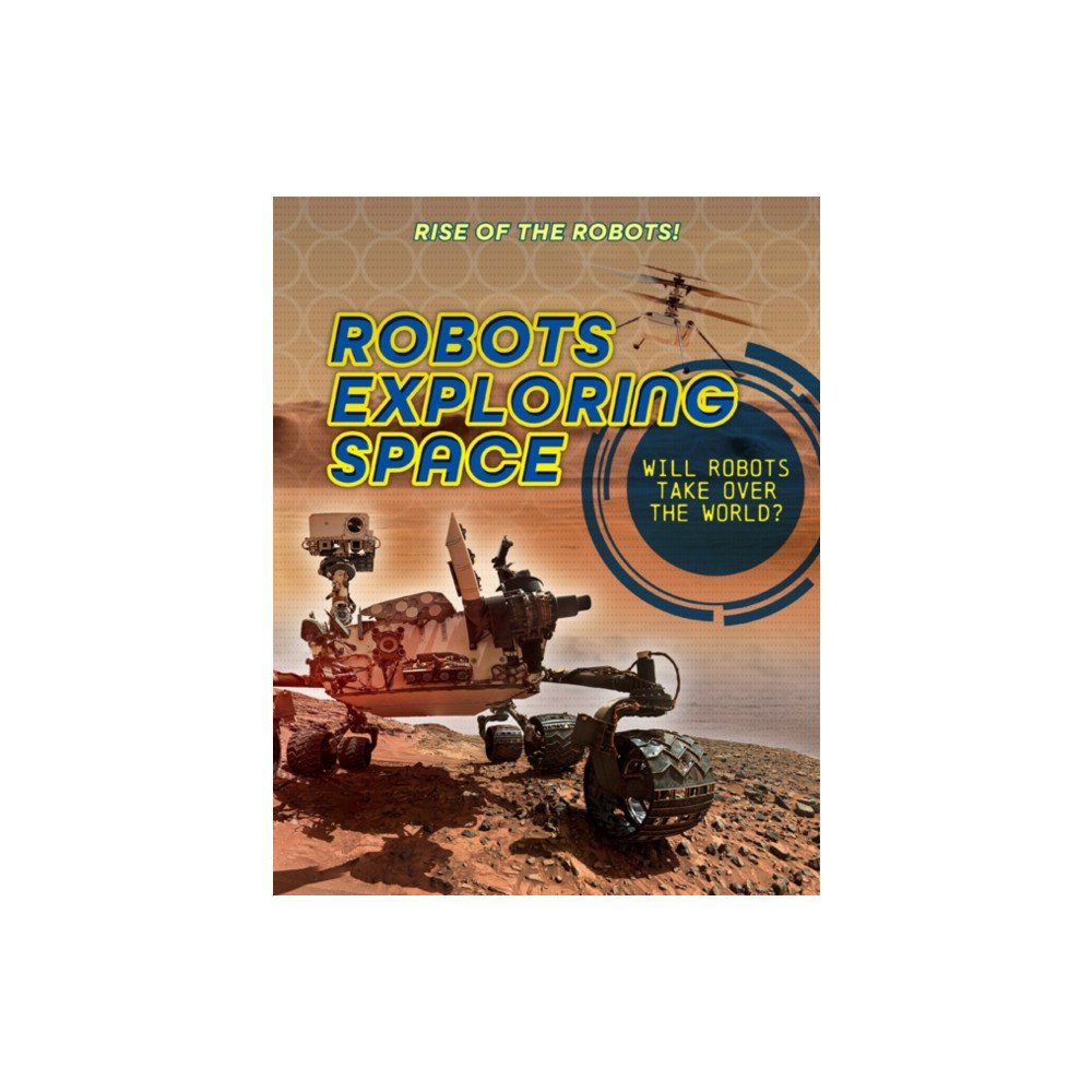 Cheriton Children's Books Robots Exploring Space (häftad, eng)
