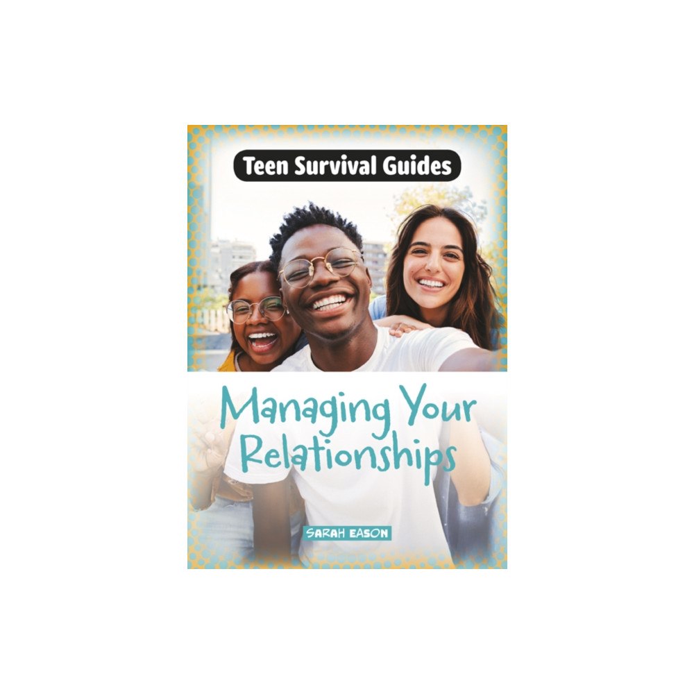 Cheriton Children's Books Managing Your Relationships (häftad, eng)