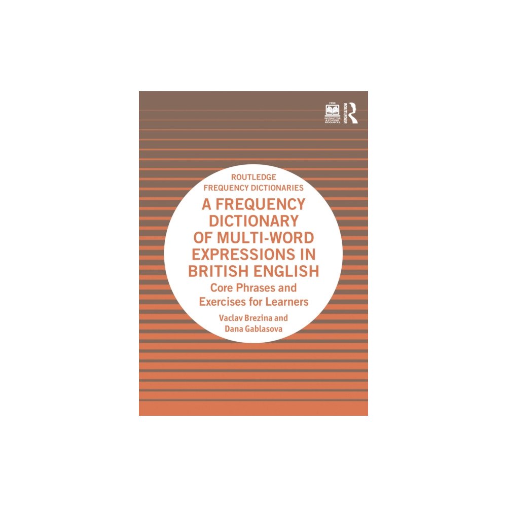 Taylor & francis ltd A Frequency Dictionary of Multi-Word Expressions in British English (häftad, eng)