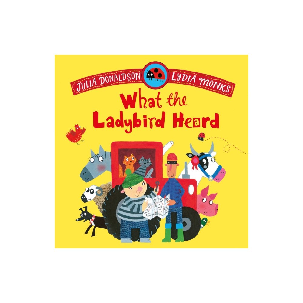 Pan Macmillan What the Ladybird Heard (bok, board book, eng)
