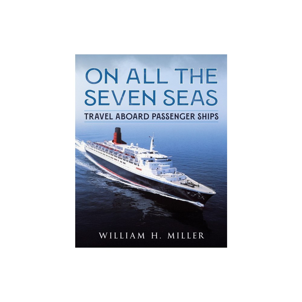 Pen & Sword Books Ltd On All the Seven Seas (inbunden, eng)