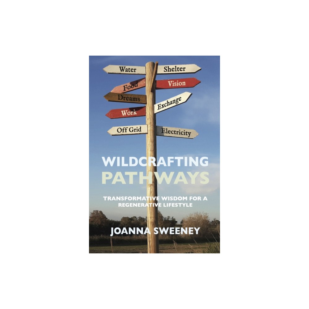 Aeon Books Ltd Wildcrafting Pathways (häftad, eng)