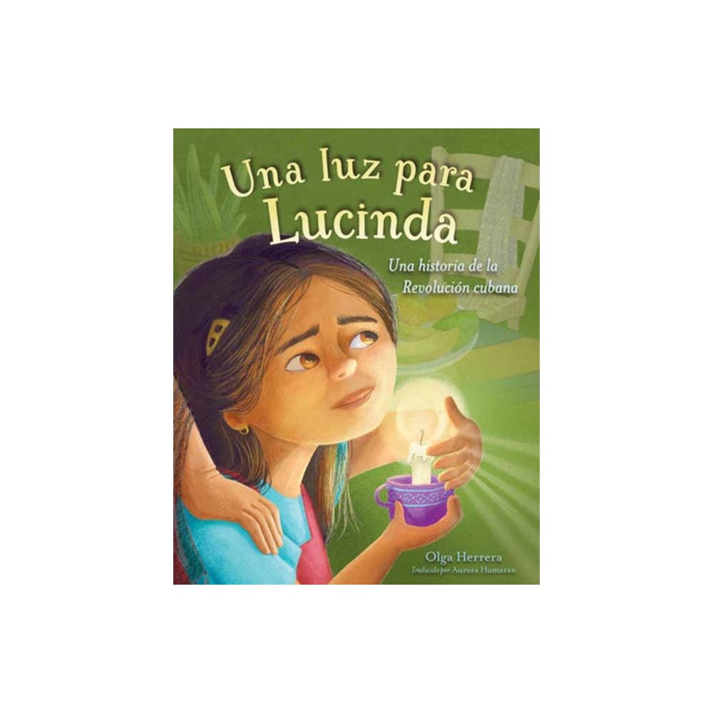 Charlesbridge Publishing,U.S. Una luz para Lucinda (inbunden, spa)