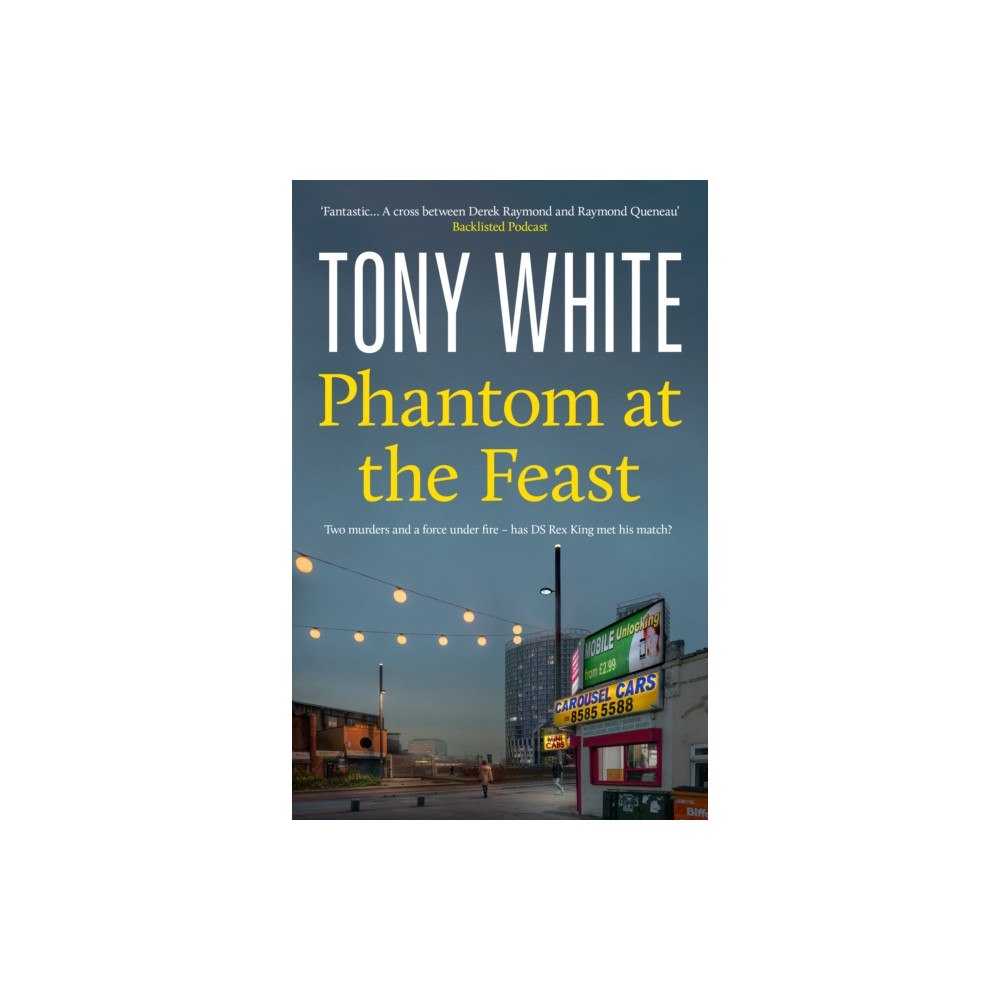 Bedford Square Publishers Phantom At The Feast (häftad, eng)