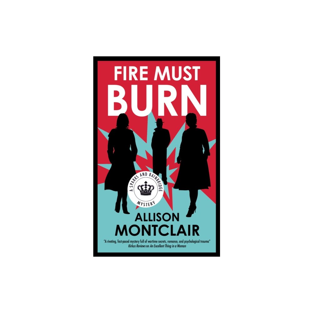 Joffe Books Fire Must Burn (häftad, eng)
