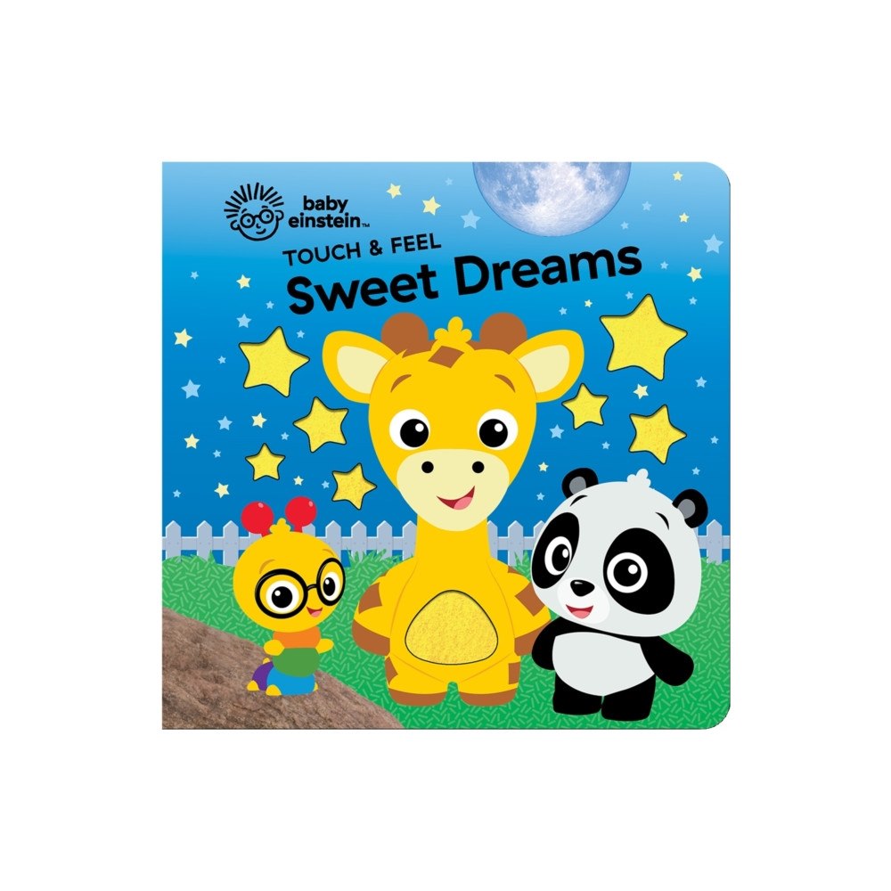 Phoenix International Publications, Incorporated Baby Einstein: Touch & Feel Sweet Dreams (inbunden, eng)