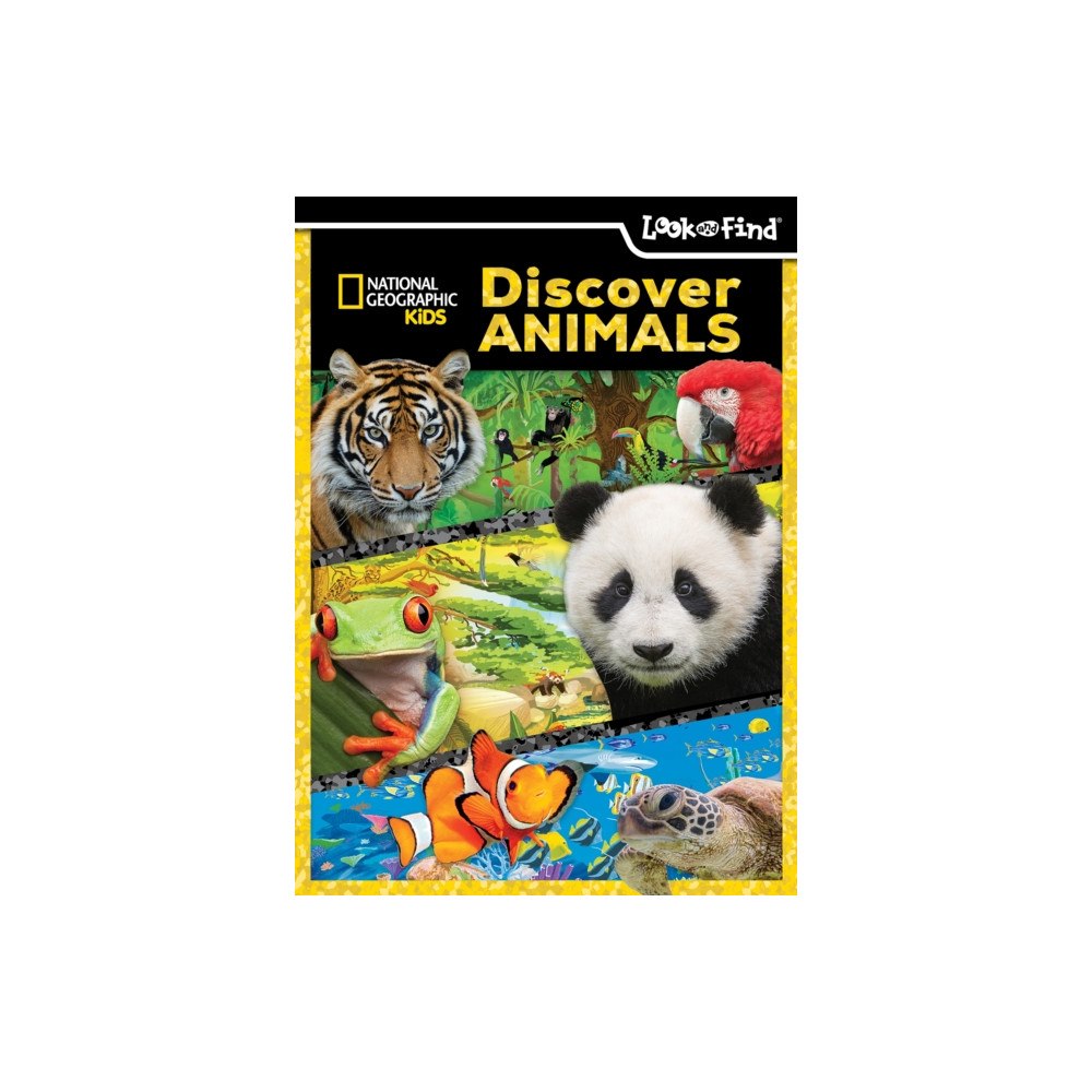 Phoenix International Publications, Incorporated National Geographic Kids: Discover Animals Look and Find (inbunden, eng)