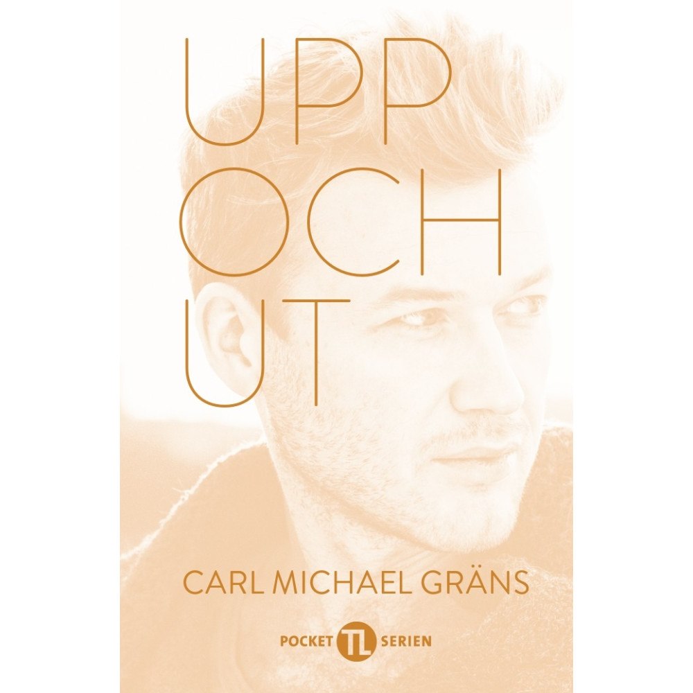 Carl Michael Gräns Upp och ut (pocket)