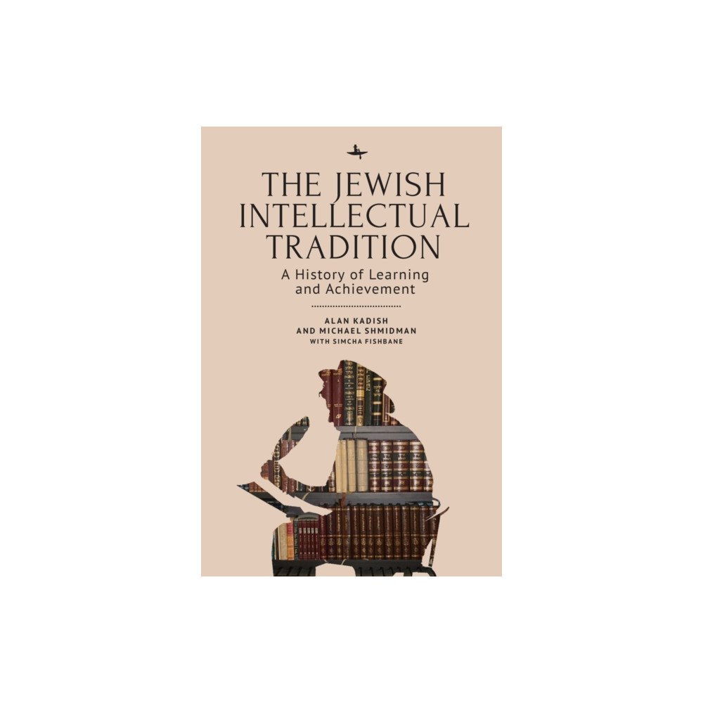 Academic Studies Press The Jewish Intellectual Tradition (inbunden, eng)