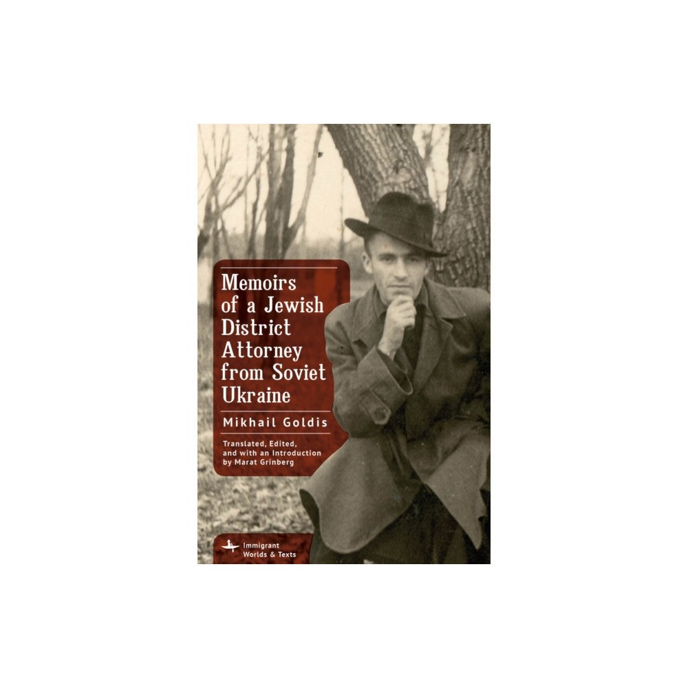 Academic Studies Press Memoirs of a Jewish District Attorney from Soviet Ukraine (häftad, eng)