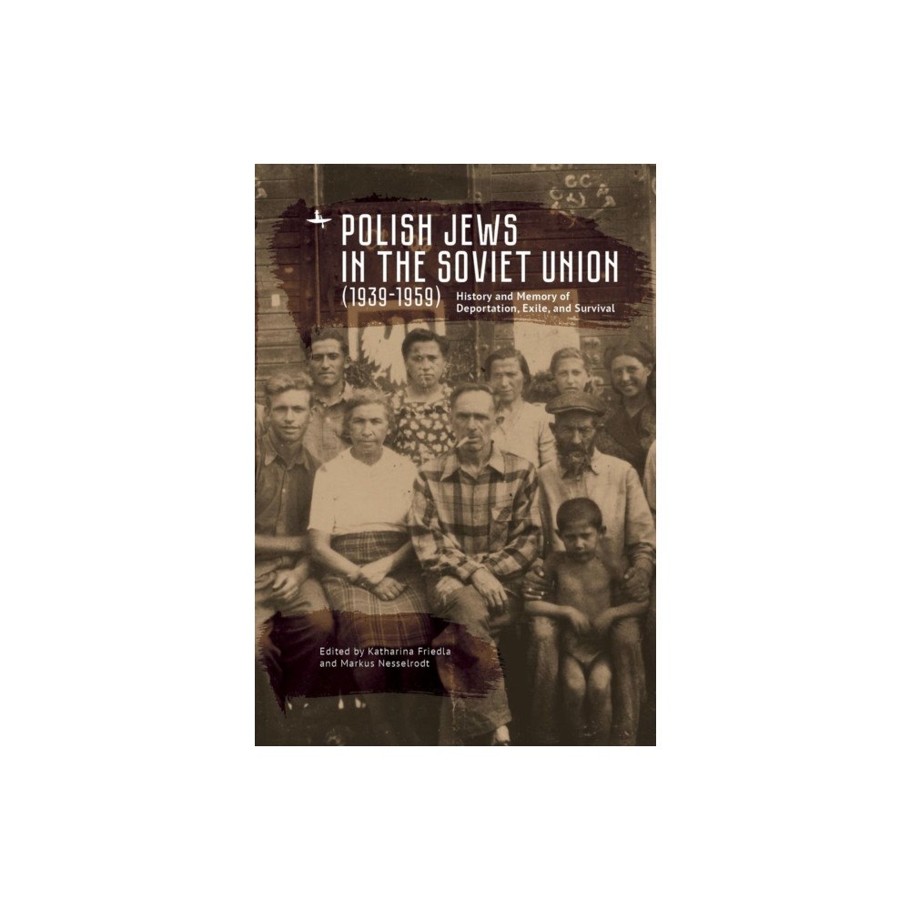 Academic Studies Press Polish Jews in the Soviet Union (19391959) (inbunden, eng)
