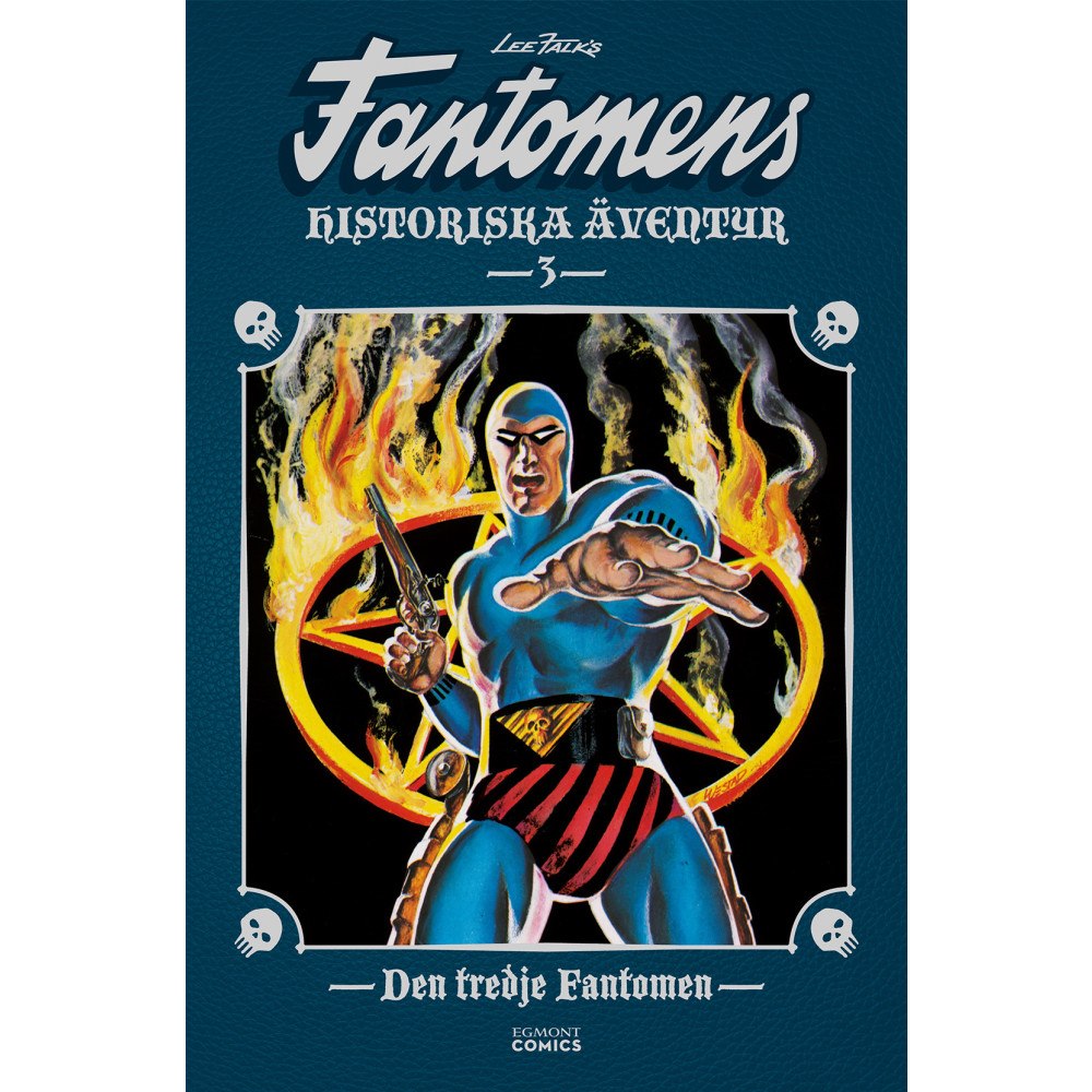 Egmont Story House Fantomens historiska äventyr. Den tredje Fantomen (bok, kartonnage)