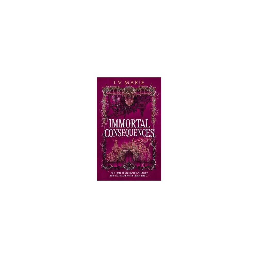I.V. Marie Immortal Consequences (häftad, eng)