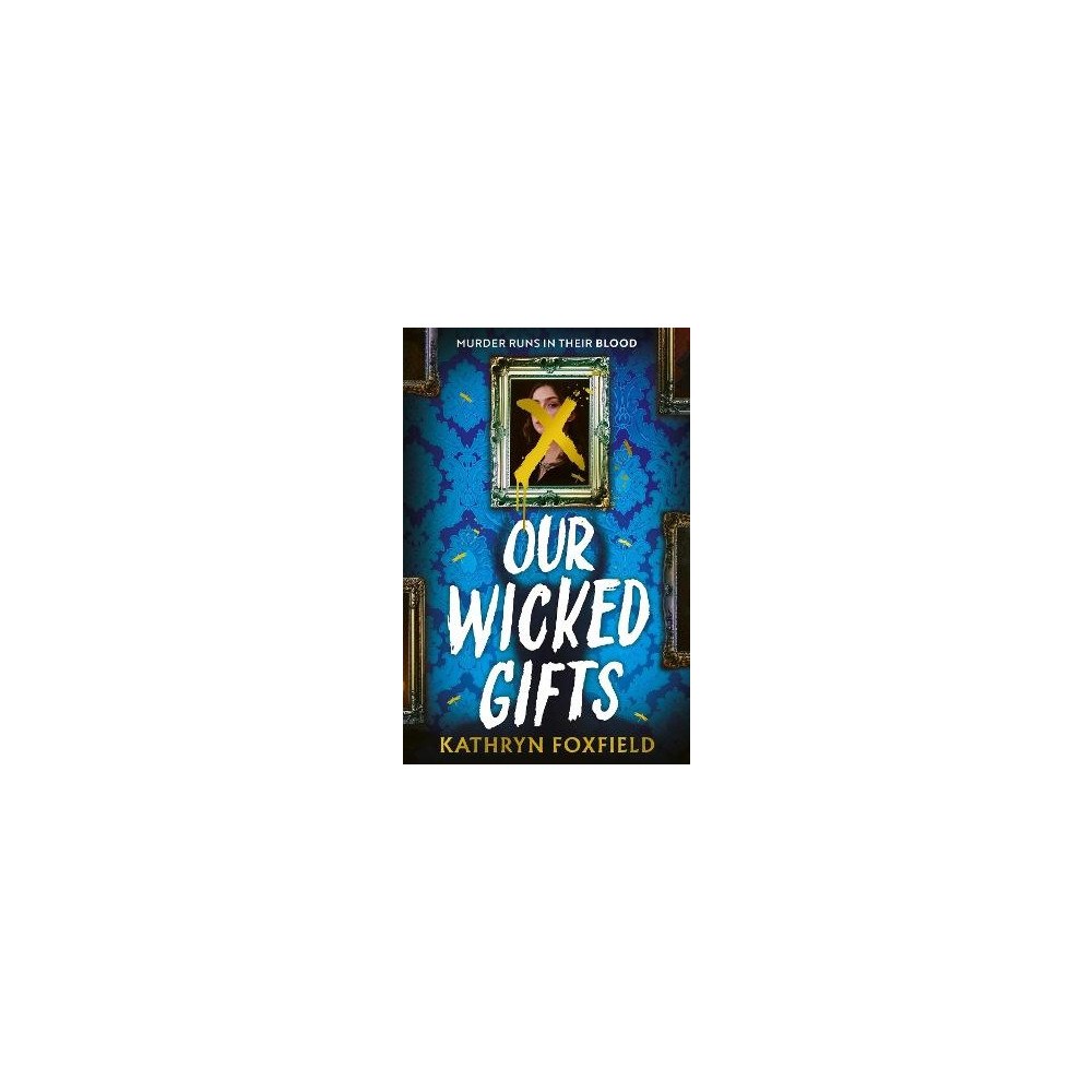 Kathryn Foxfield Our Wicked Gifts (pocket, eng)