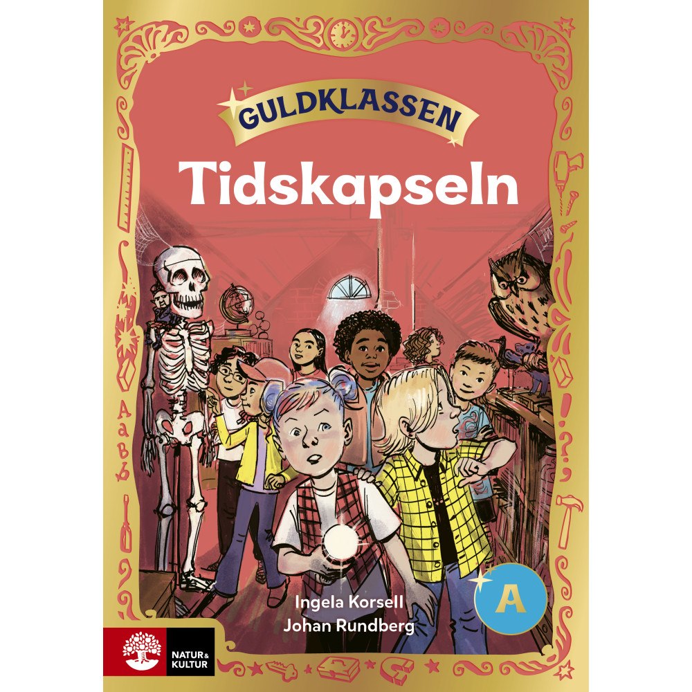 Ingela Korsell Guldklassen åk 2 Läsebok A Tidskapseln (häftad)