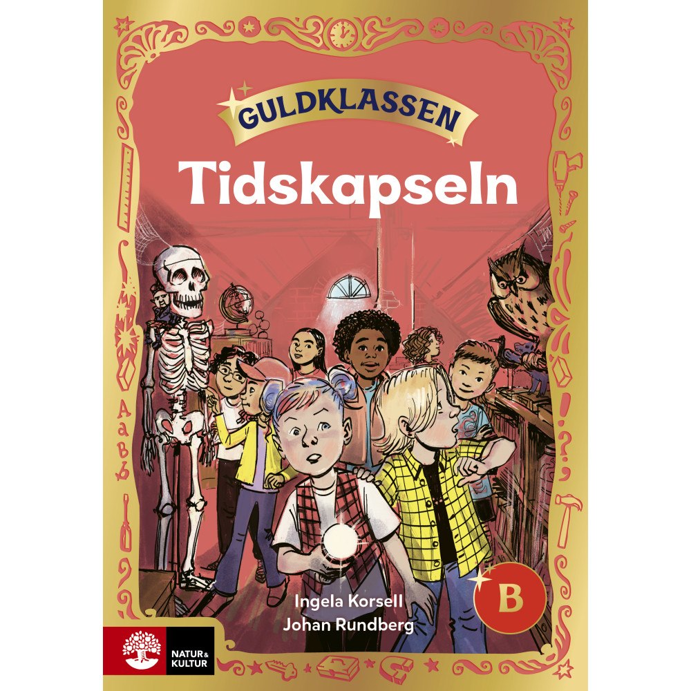 Ingela Korsell Guldklassen åk 2 Läsebok B Tidskapseln (häftad)