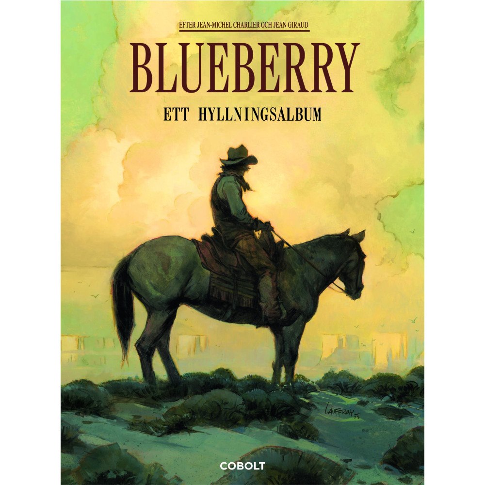 Jean-Michel Charlier Blueberry. Ett hyllningsalbum (inbunden)