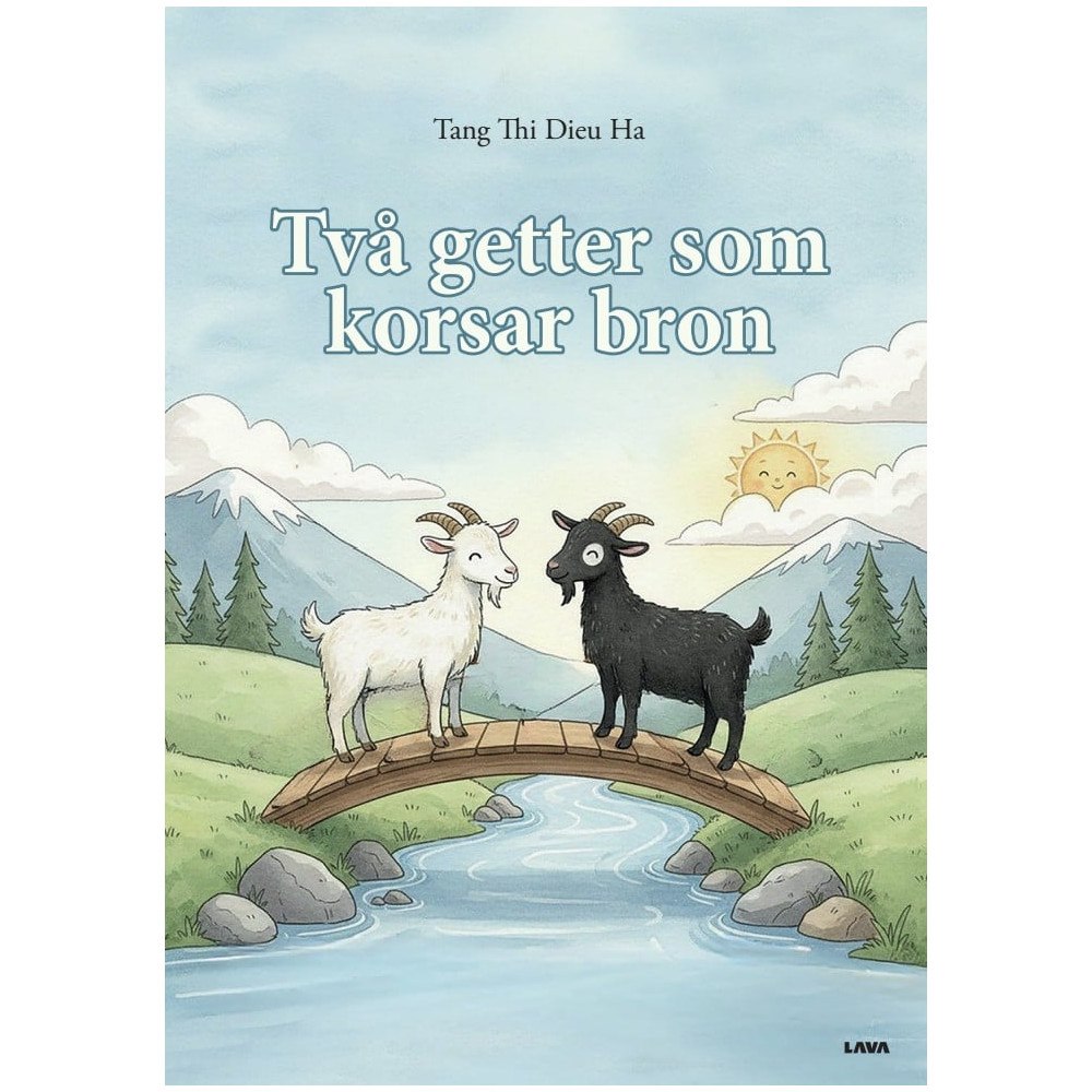 Thi Dieu Ha Tang Två getter som korsar bron (inbunden)