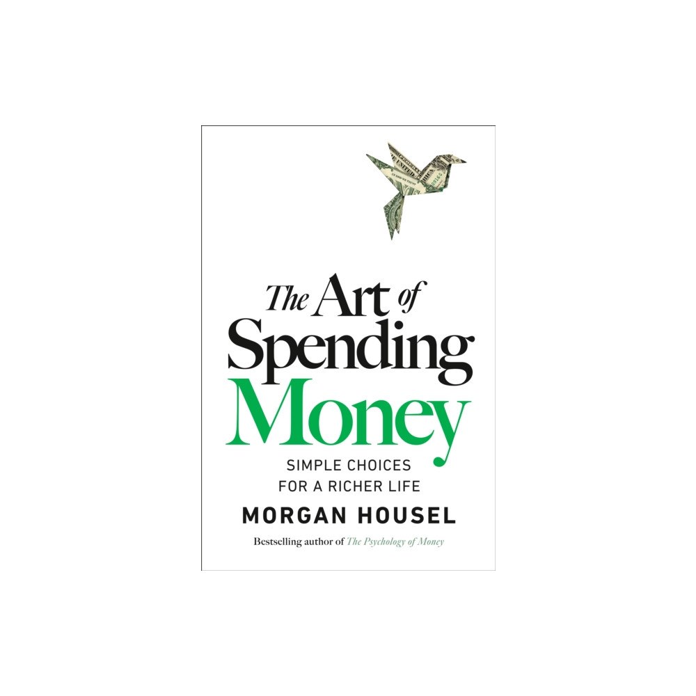Penguin Publishing Group Art of Spending Money (inbunden, eng)