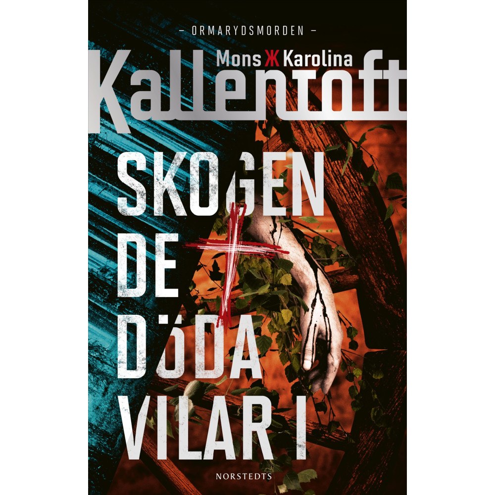 Mons Kallentoft Skogen de döda vilar i (inbunden)