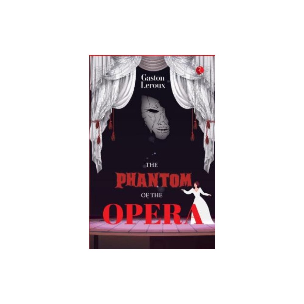 Rupa Publications India Pvt. Ltd Phantom of The Opera (häftad, eng)