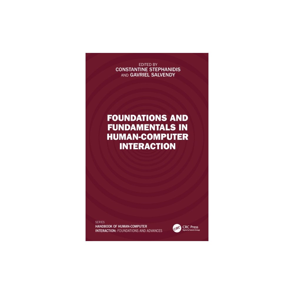 Taylor & francis ltd Foundations and Fundamentals in Human-Computer Interaction (häftad, eng)