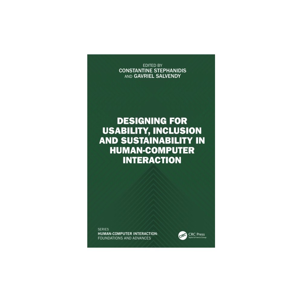 Taylor & francis ltd Designing for Usability, Inclusion and Sustainability in Human-Computer Interaction (häftad, eng)