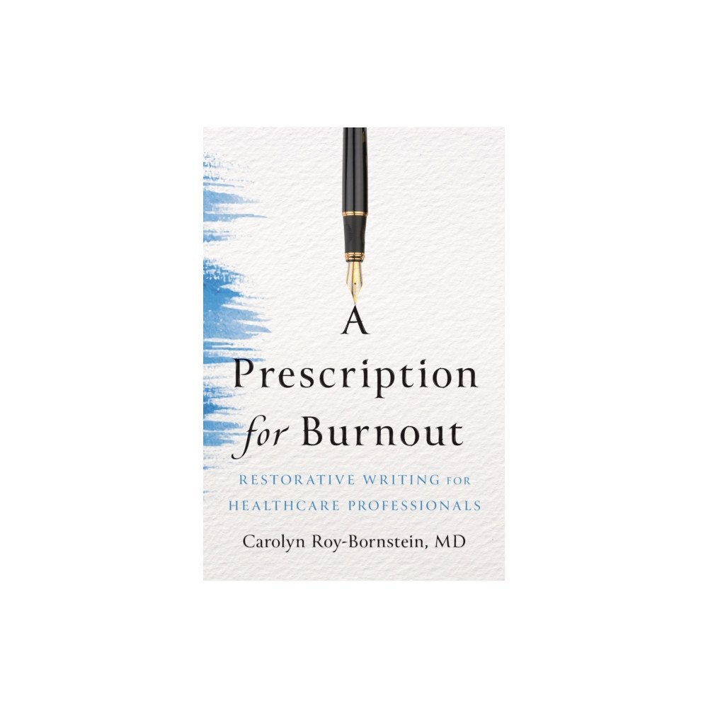 Johns Hopkins University Press A Prescription for Burnout (häftad, eng)