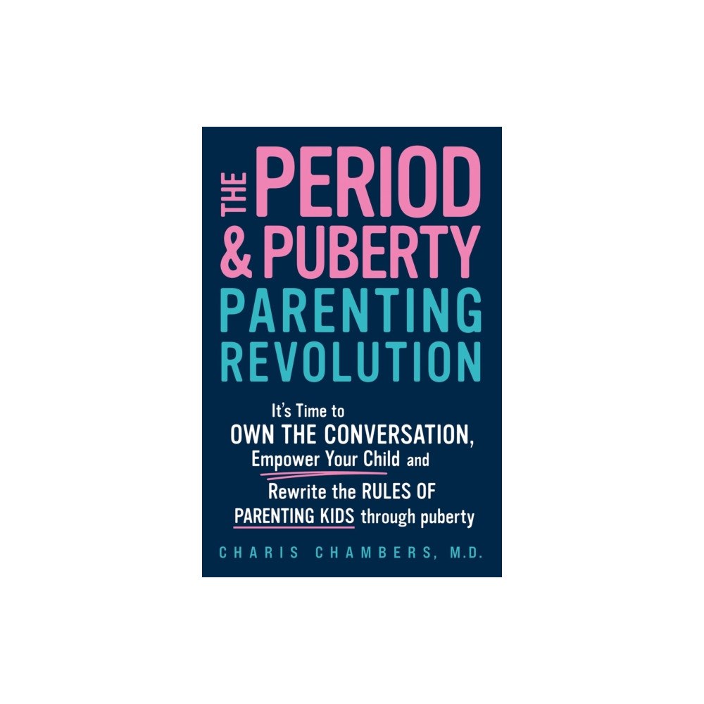 Sourcebooks, Inc The Period and Puberty Parenting Revolution (häftad, eng)