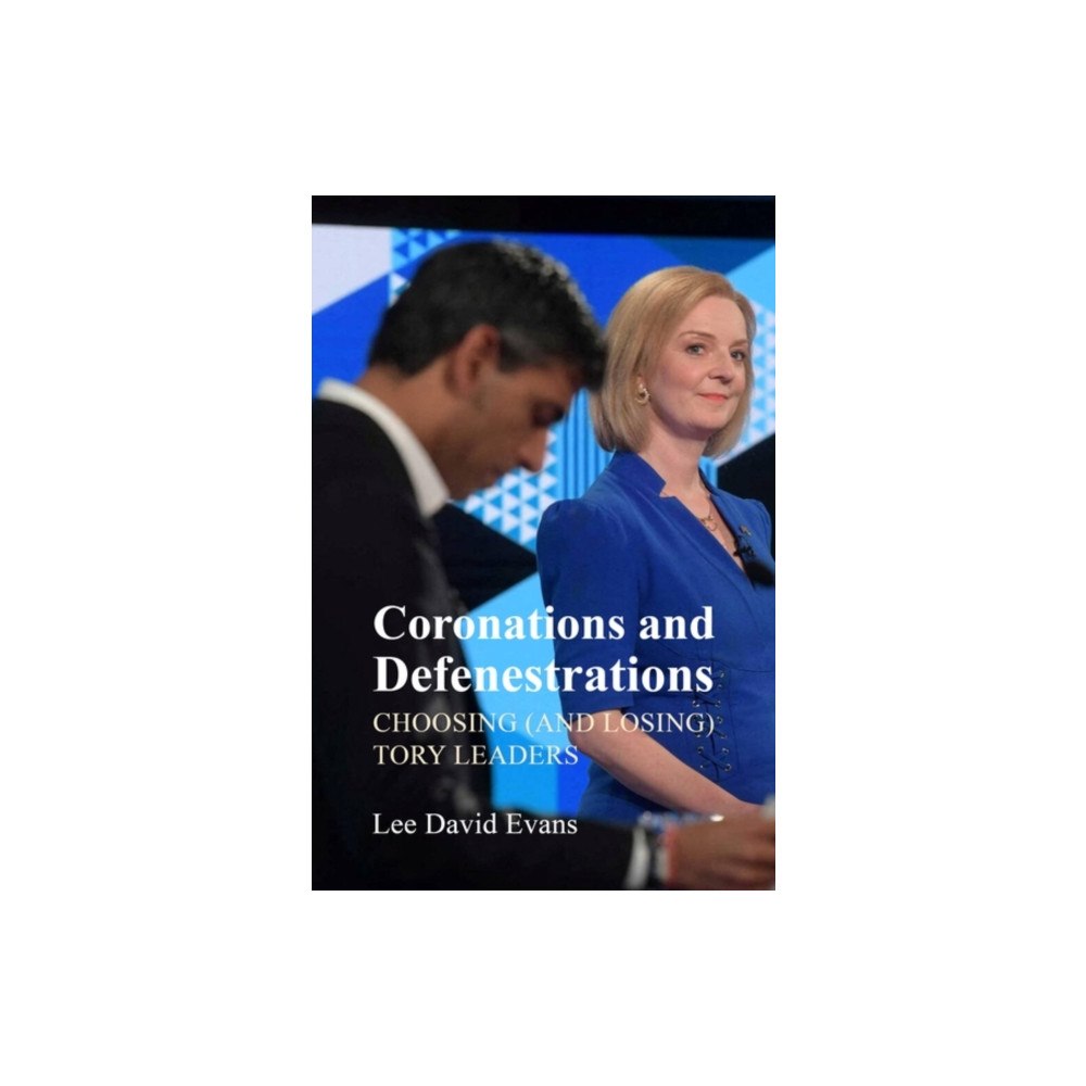 Edinburgh university press Coronations and Defenestrations (häftad, eng)