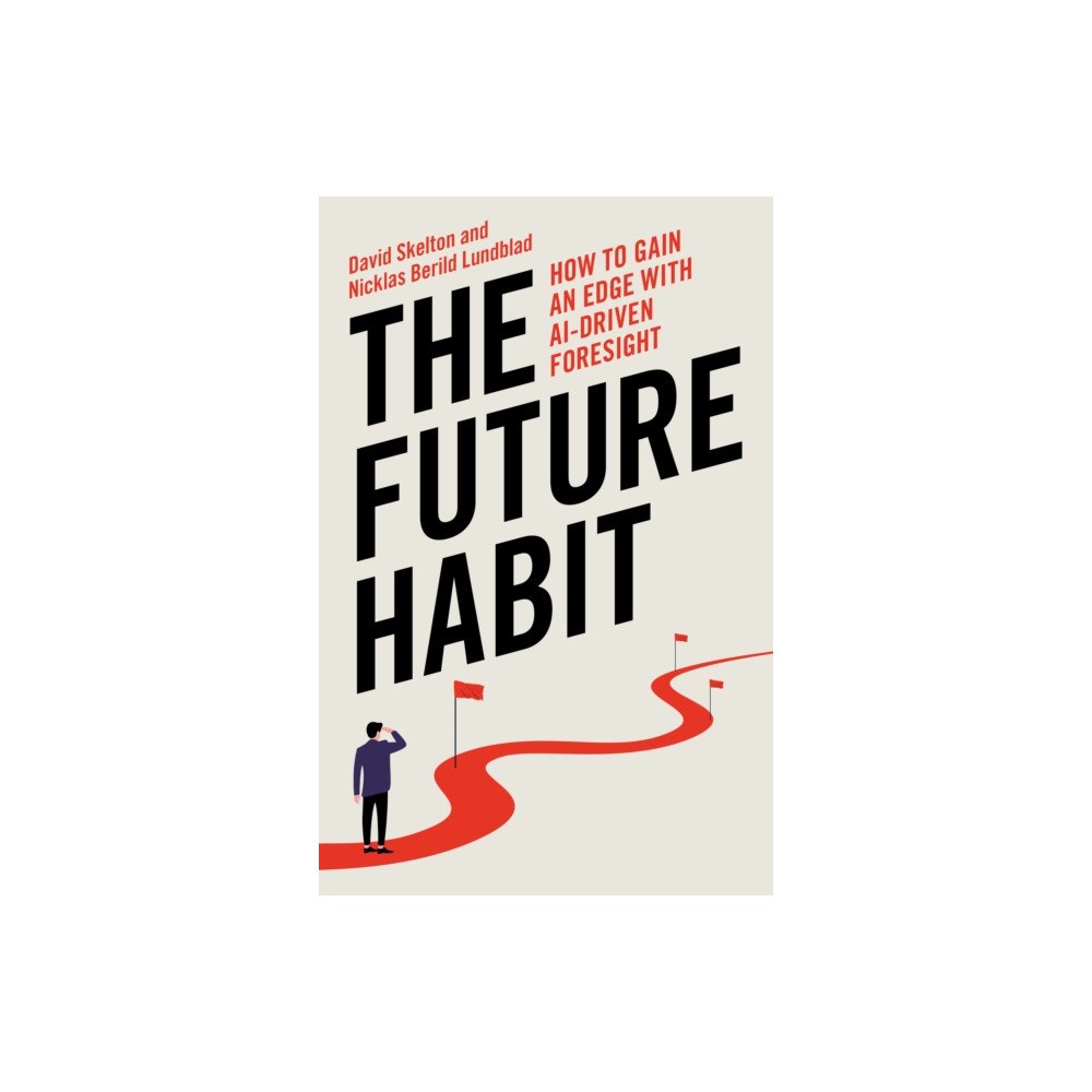 Biteback Publishing The Future Habit (inbunden, eng)