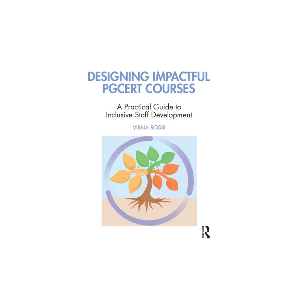 Taylor & francis ltd Designing Impactful PGCert in Higher Education Courses (häftad, eng)