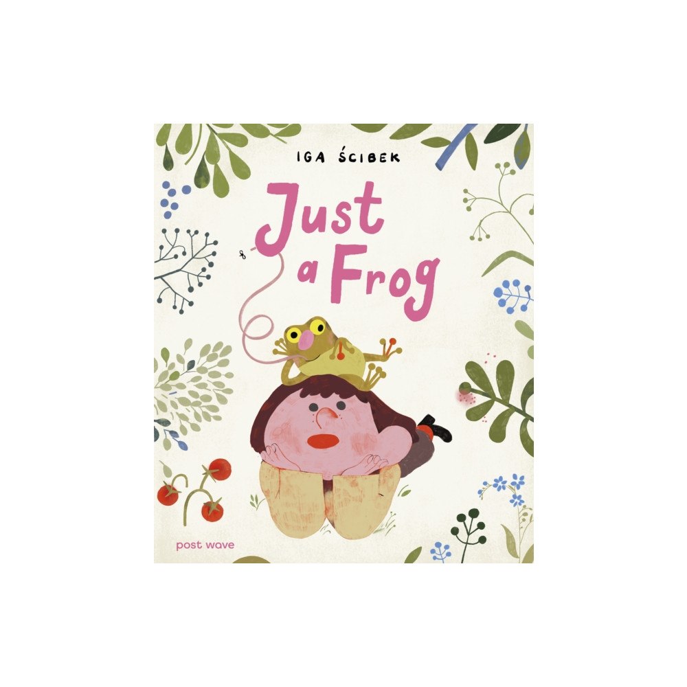 Post Wave Publishing UK Ltd Just a Frog (inbunden, eng)