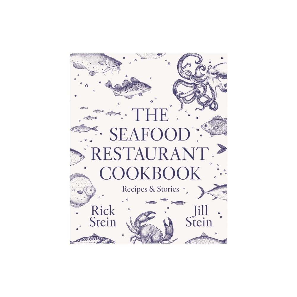 Jon Croft Editions The Seafood Restaurant Cookbook (inbunden, eng)