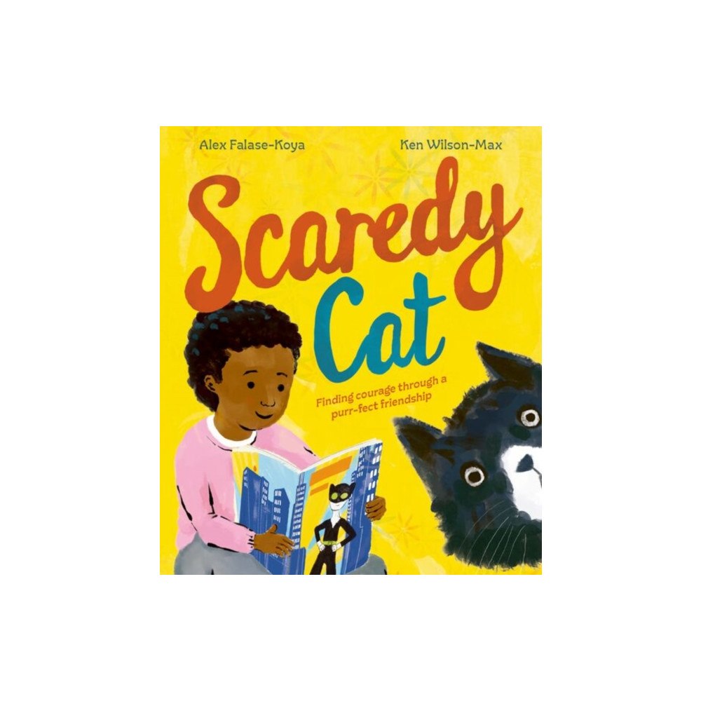 Oxford University Press Scaredy Cat: An empowering picture book about finding courage through friendship (häftad, eng)