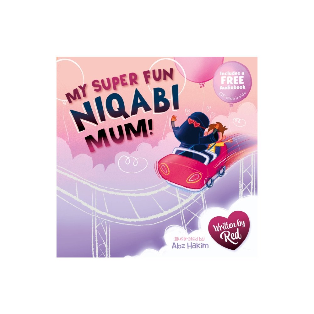 Sweet Cherry Publishing My Super Fun Niqabi Mum! (häftad, eng)