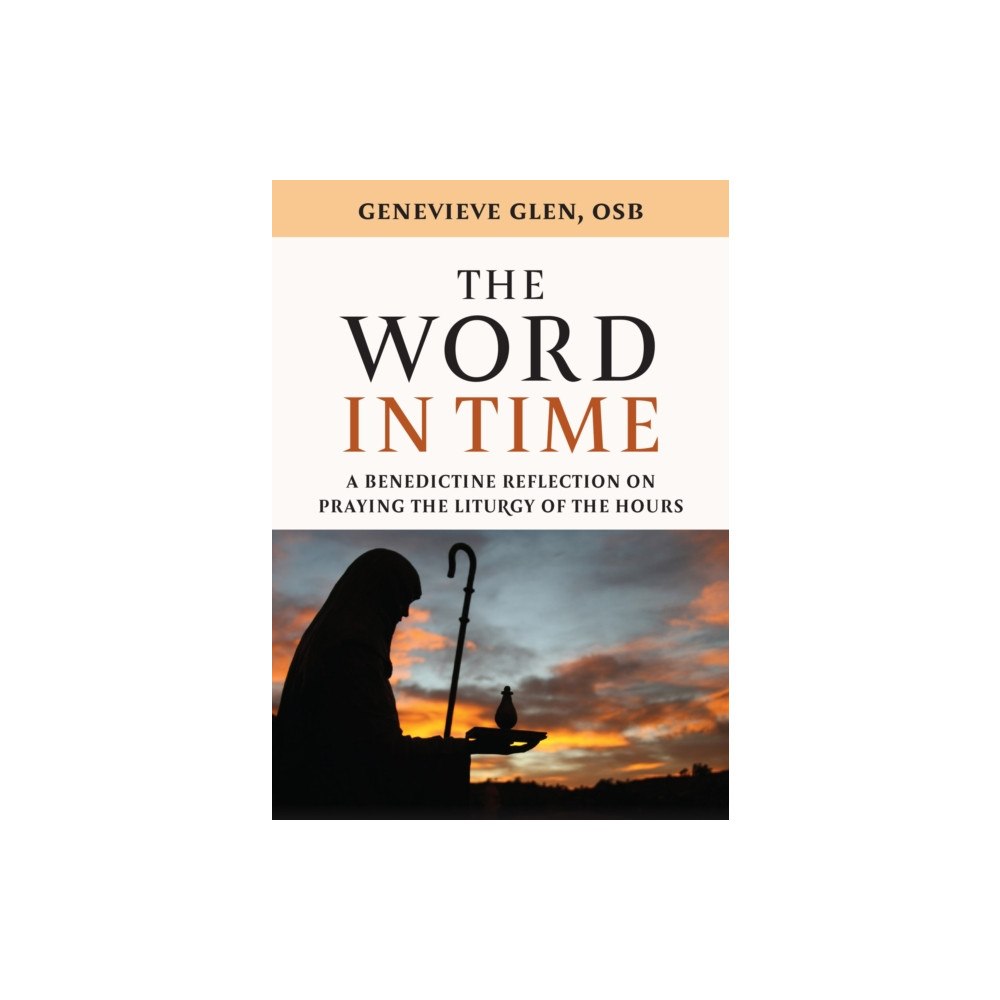 Liturgical Press The Word in Time (häftad, eng)
