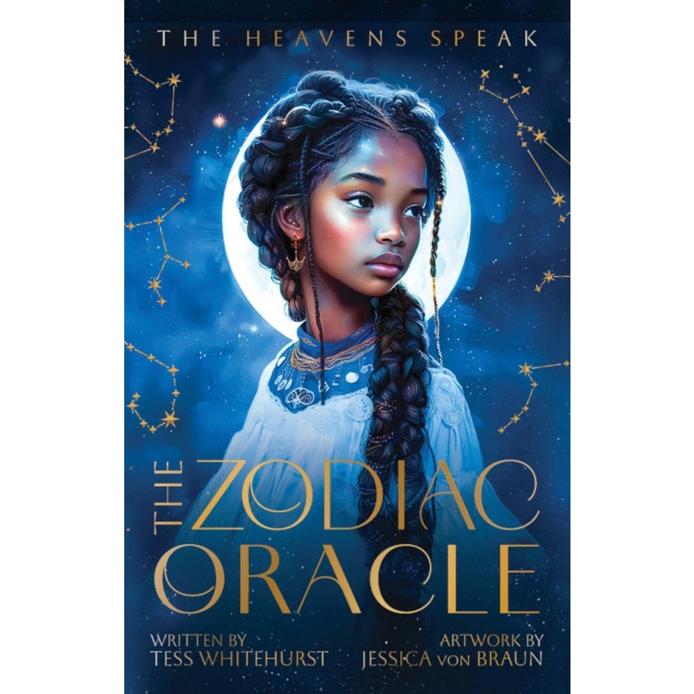 Tess Whitehurst The Zodiac Oracle: The Heavens Speak