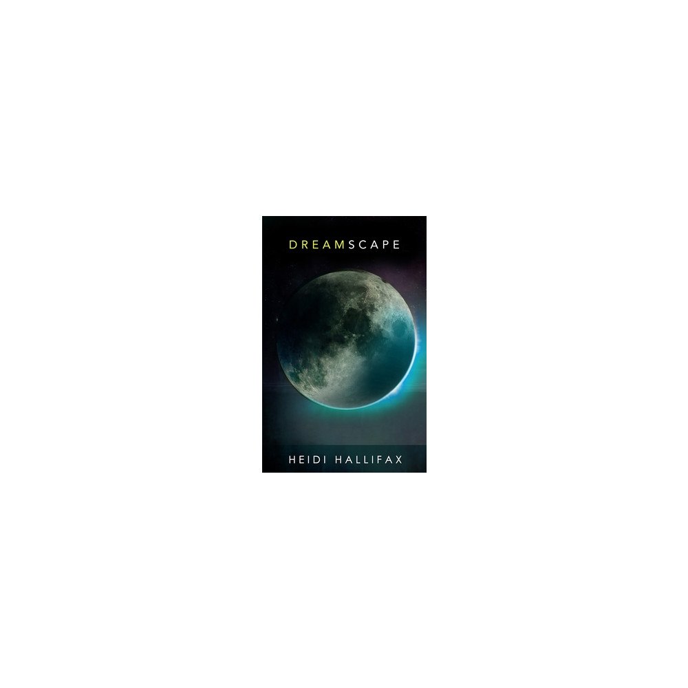 Heidi Hallifax Dreamscape (häftad, eng)