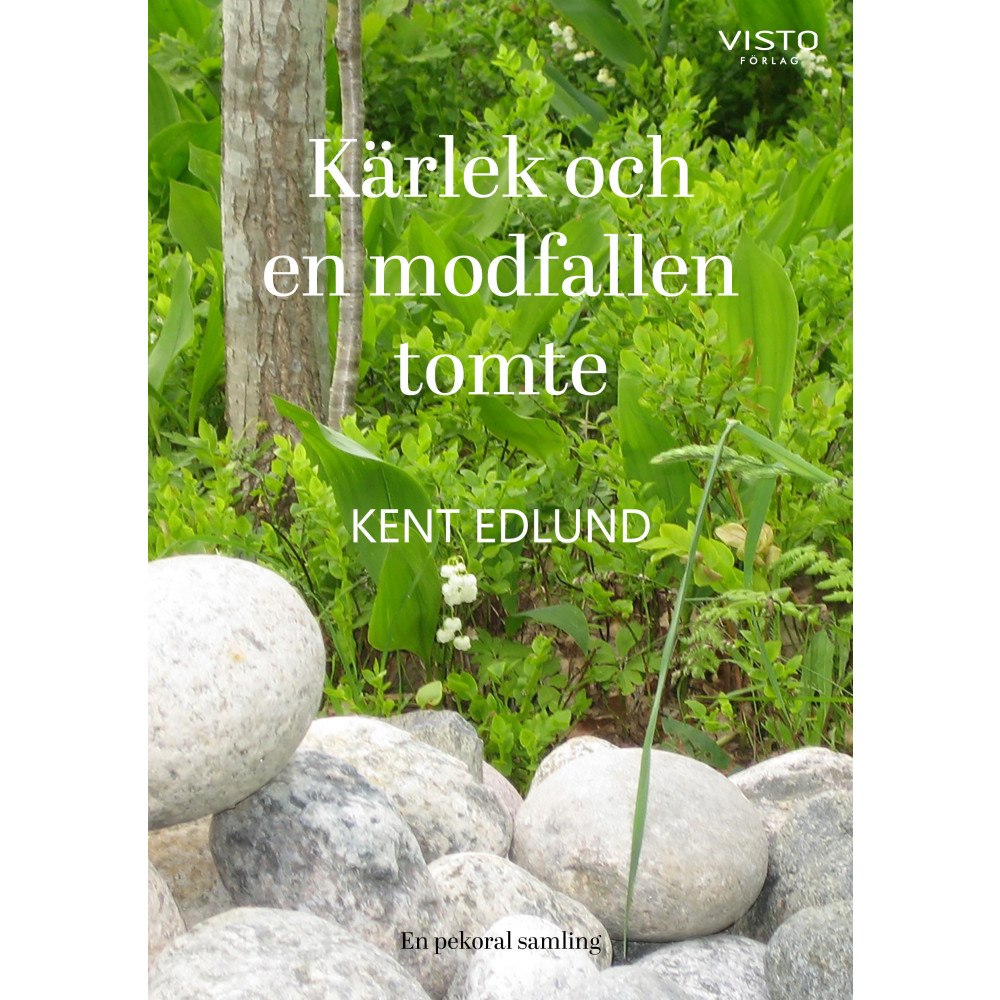 Kent Edlund Kärlek och en modfallen tomte (häftad)