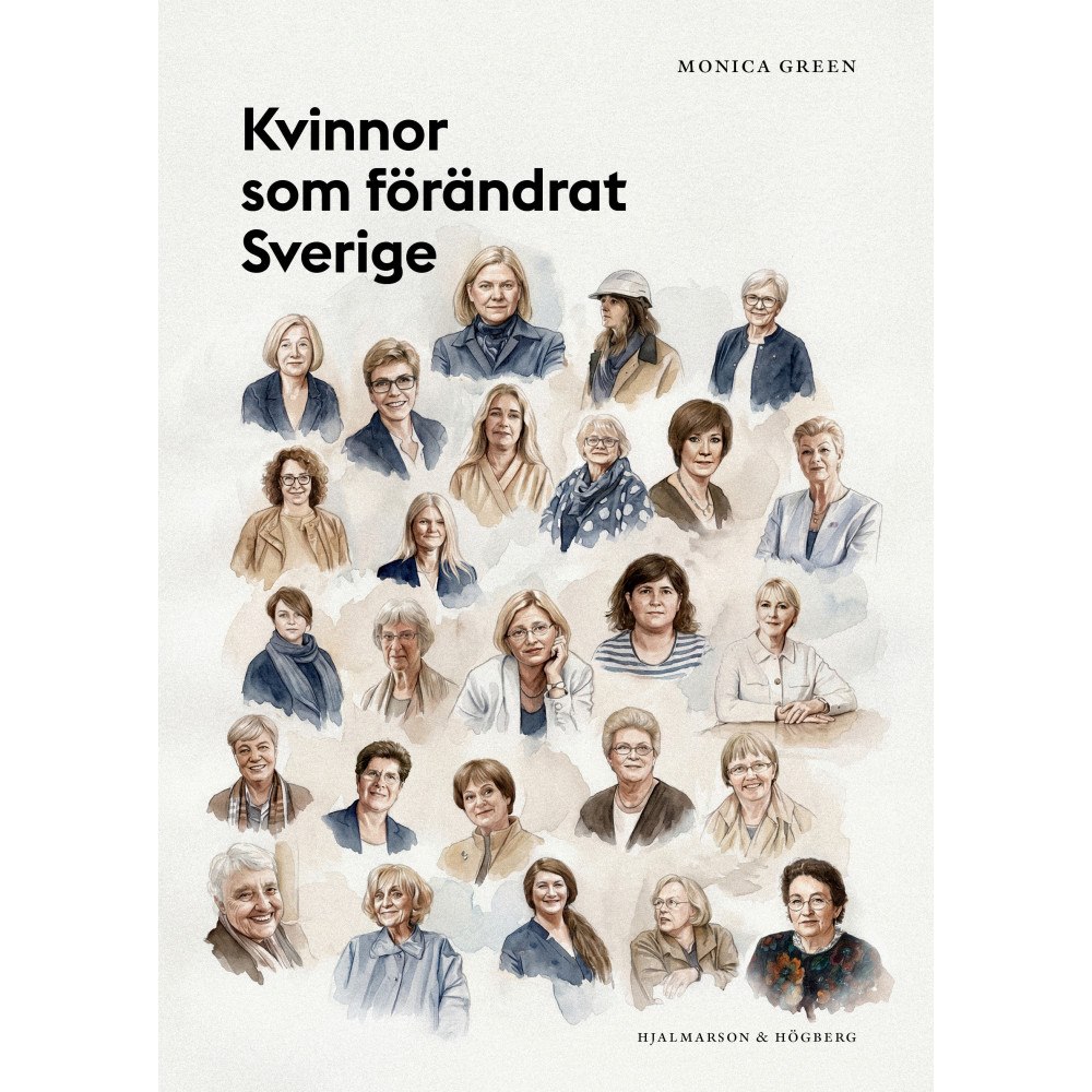 Monica Green Kvinnor som förändrat Sverige (häftad)