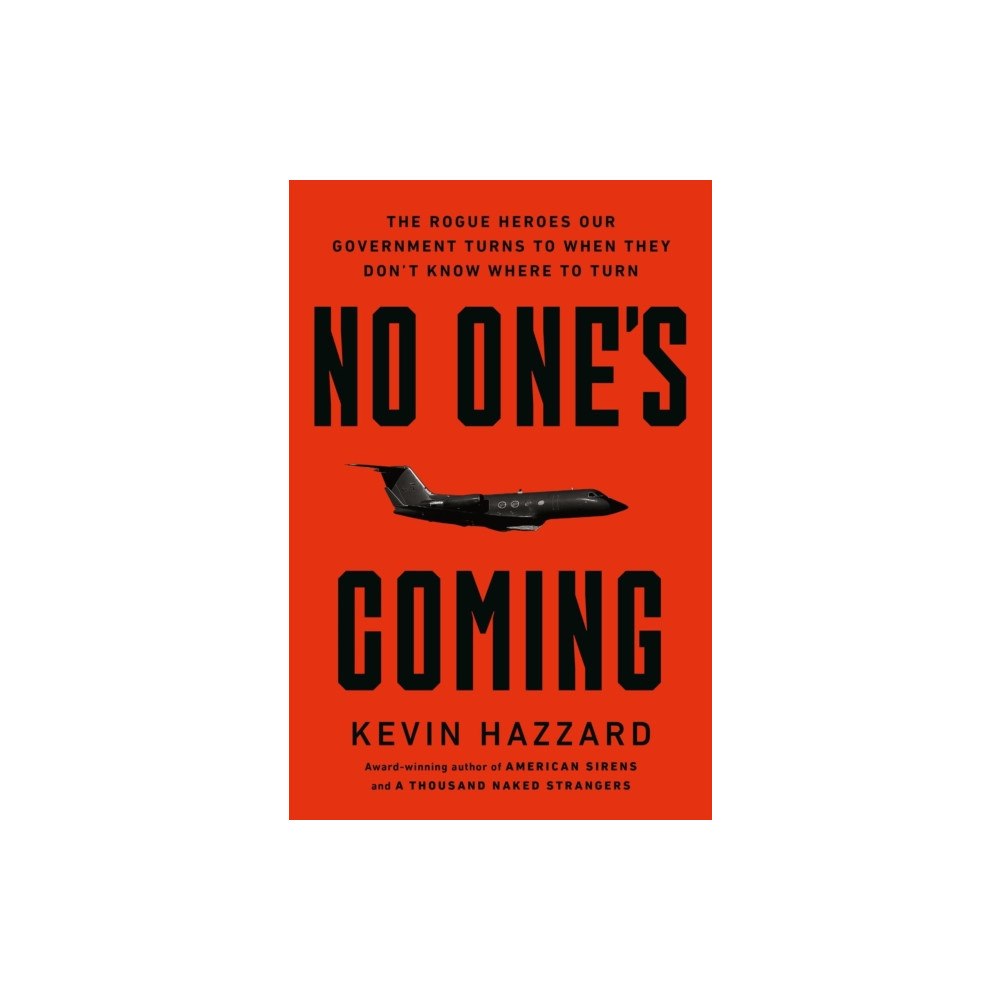 Hachette Books No One’s Coming (inbunden, eng)